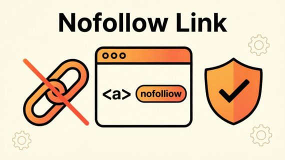 Mengenal Atribut Rel Nofollow Noopener Noreferrer untuk Keamanan dan SEO Website Bisnis