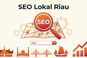 Jasa Optimasi Website Riau: Strategi SEO Meningkatkan Visibilitas Bisnis Secara Organik